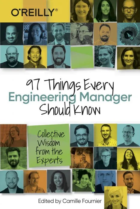 97 Things Every Engineering Manager Should Know: Collective