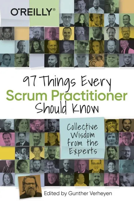 97 Things Every Scrum Practitioner Should Know: Collective