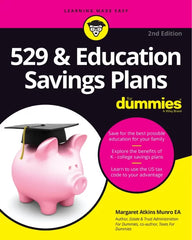 529 & Education Savings Plans For Dummies, 2nd Edition