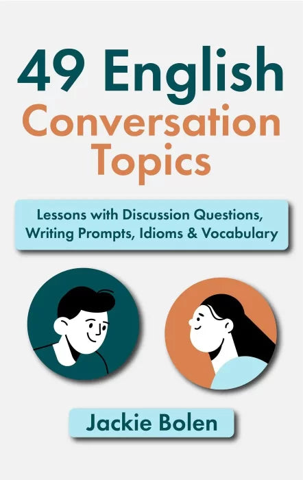 49 English Conversation Topics: Lessons with Discussion