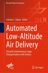 Automated Low-Altitude Air Delivery: Towards Autonomous Cargo