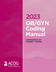 2023 OB/GYN Coding Manual