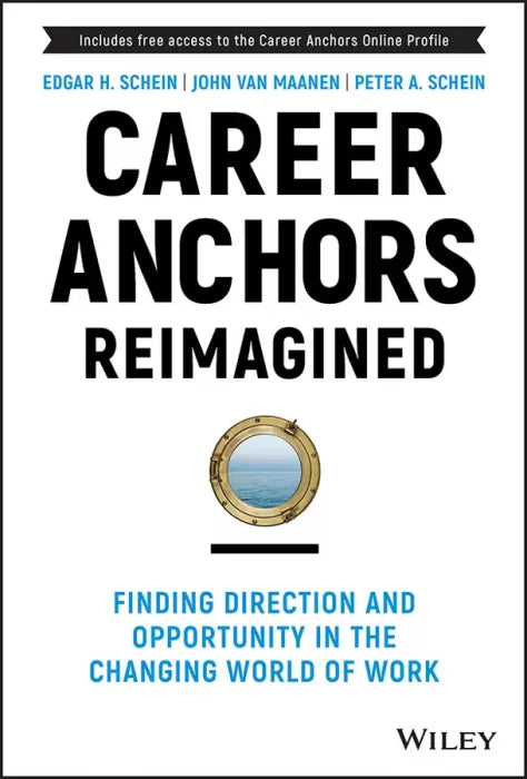 Career Anchors Reimagined: Finding Direction and Opportunity in