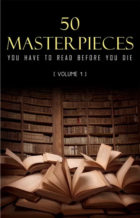 50 Masterpieces you have to read before you die, Volume 1