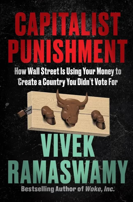 Capitalist Punishment: How Wall Street Is Using Your Money to