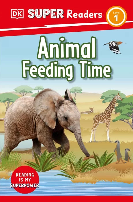 Animal Feeding Time (DK Super Readers, Level 1)