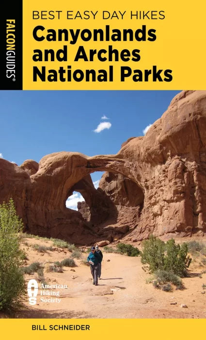 Best Easy Day Hikes Canyonlands and Arches National Parks, 5th