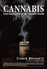 Cannabis: Lost Sacrament of the Ancient World