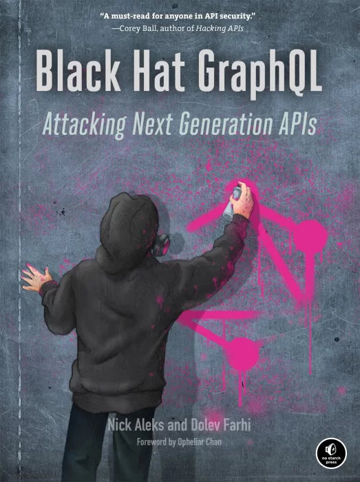 Black Hat GraphQL: Attacking Next Generation APIs