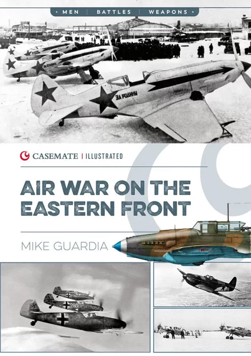 Air War on the Eastern Front (Casemate Illustrated)