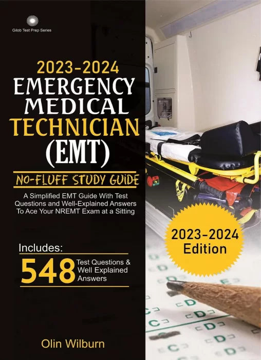 2023 – 2024 Emergency Medical Technician (EMT) No-Fluff Study