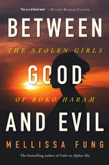 Between Good and Evil: The Stolen Girls of Boko Haram