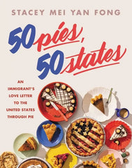 50 Pies, 50 States: An Immigrant's Love Letter to the United