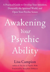 Awakening Your Psychic Ability: A Practical Guide to Develop