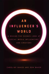 An Influencer's World: A Behind-the-Scenes Look at Social Media