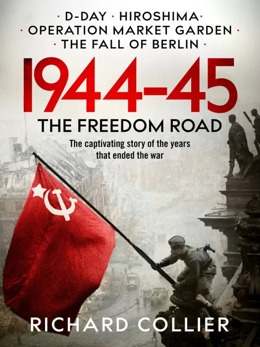 1944–45: The Freedom Road