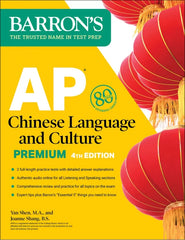 AP Chinese Language and Culture Premium: 2 Practice Tests +