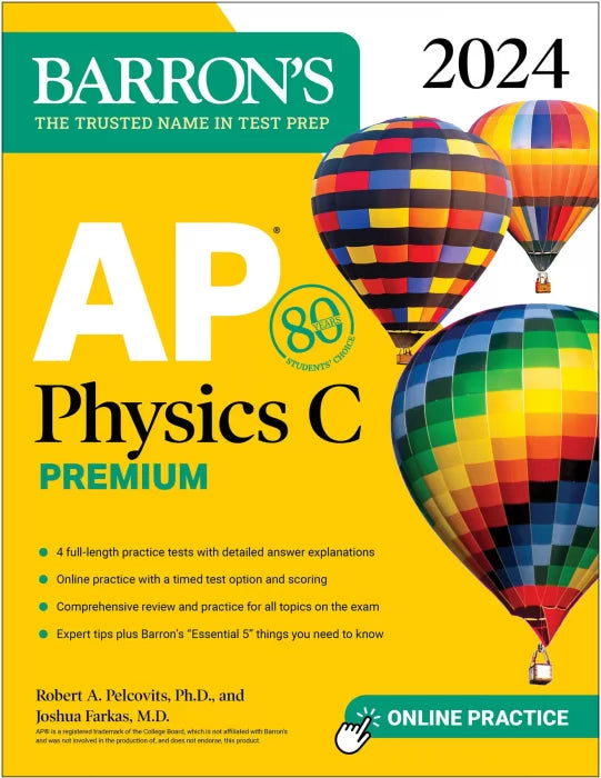 AP Physics C Premium, 2024: 4 Practice Tests + Comprehensive