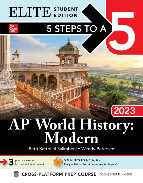 5 Steps to a 5: AP World History: Modern 2023, Elite Student