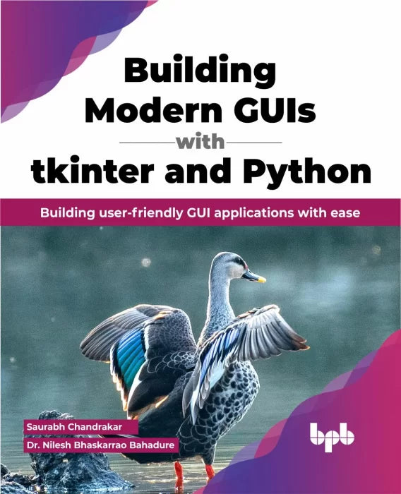 Building Modern GUIs with tkinter and Python: Building