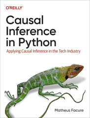 Causal Inference in Python: Applying Causal Inference in the