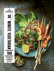 30-Minute Vegetarian: 100 Green Recipes to Prep in 30 Minutes or