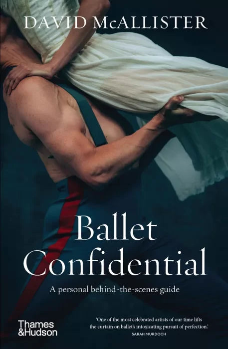 Ballet Confidential: A personal behind-the-scenes guide