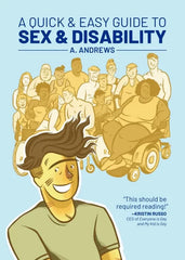 A Quick and Easy Guide to Sex & Disability (A Quick &