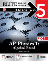 5 Steps to a 5: AP Physics 1: Algebra-Based 2024, Elite Student