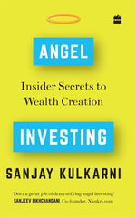 Angel Investing: Insider Secrets to Wealth Creation