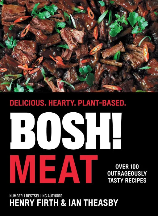 BOSH! Meat: Delicious. Hearty. Plant-based.