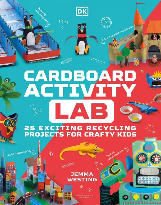 Cardboard Activity Lab: 25 Exciting Recycling Projects for