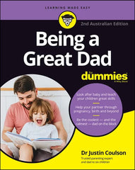 Being a Great Dad for Dummies, 2nd Edition