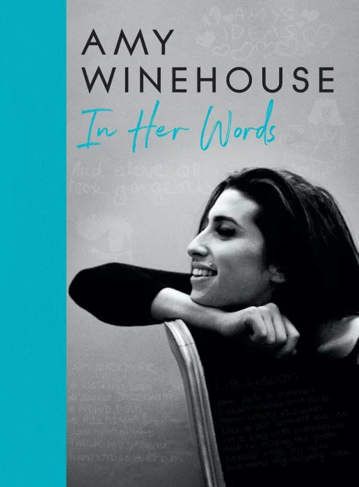 Amy Winehouse: In Her Words