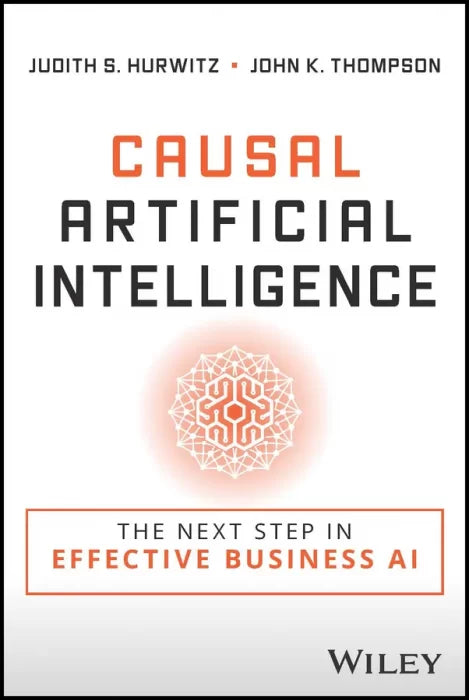 Causal Artificial Intelligence: The Next Step in Effective