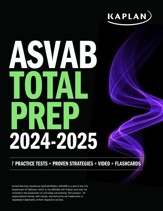 ASVAB Total Prep 2024-2025: 7 Practice Tests + Proven Strategies