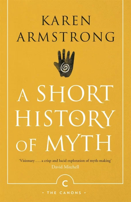 A Short History of Myth (Myths)