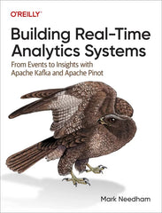 Building Real-Time Analytics Systems: From Events to Insights