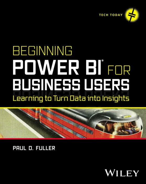 Beginning Power BI for Business Users: Learning to Turn Data