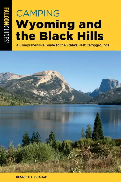 Camping Wyoming and the Black Hills: A Comprehensive Guide to