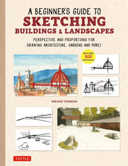 A Beginner's Guide to Sketching Buildings & Landscapes: