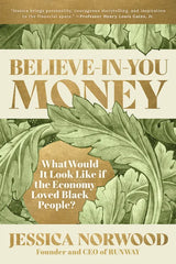 Believe-in-You Money: What Would It Look Like If the Economy