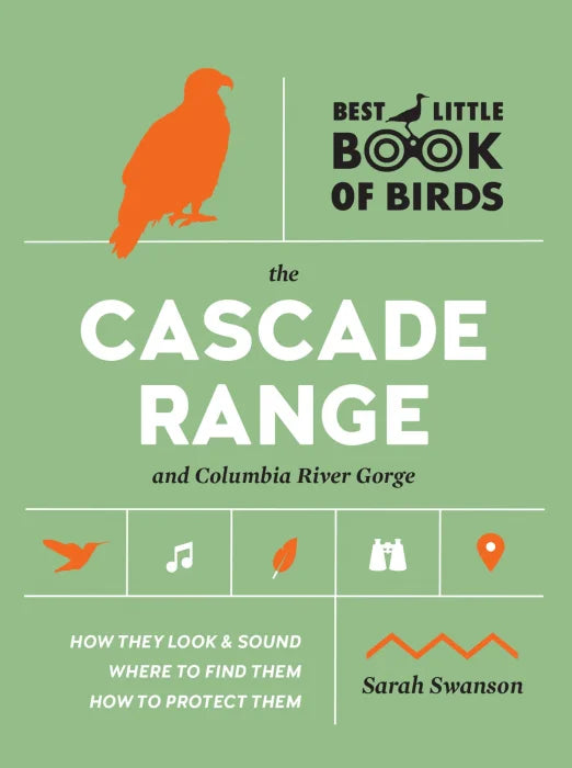 Best Little Book of Birds the Cascade Range and Columbia River