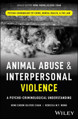 Animal Abuse and Interpersonal Violence: A Psycho-Criminological