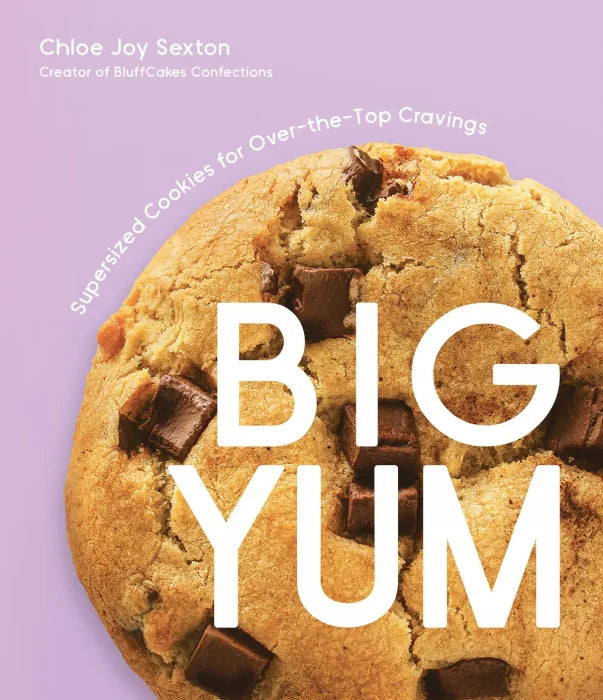 Big Yum: Supersized Cookies For Over-The-Top Cravings