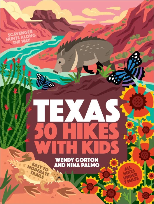 50 Hikes with Kids Texas (50 Hikes with Kids)