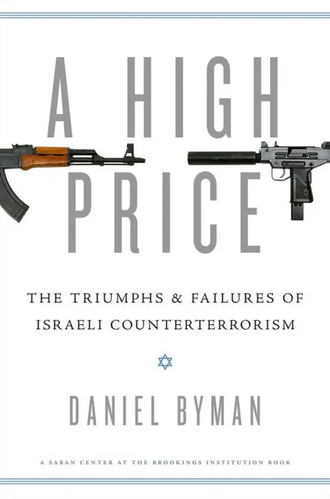 A High Price: The Triumphs and Failures of Israeli