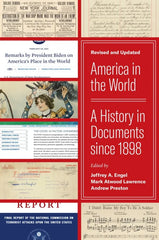 America in the World: A History in Documents since 1898, Revised