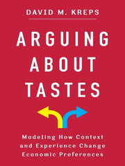 Arguing About Tastes: Modeling How Context and Experience Change