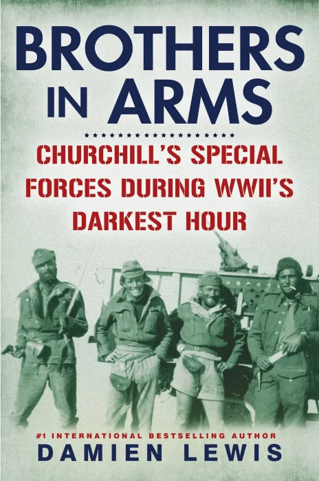 Brothers in Arms: Churchill's Special Forces During WWII's